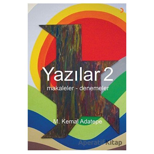 Yazılar 2 - M. Kemal Adatepe - Cinius Yayınları