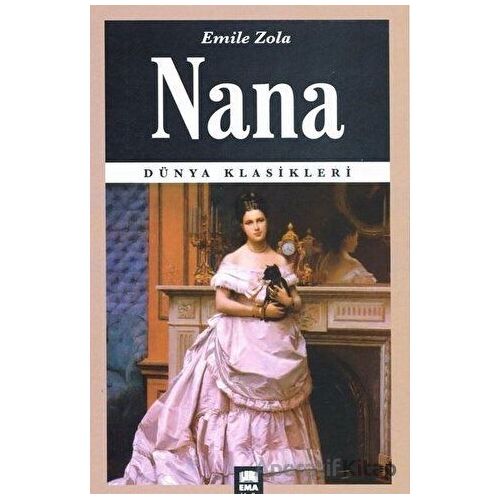 Nana - Emile Zola - Ema Kitap