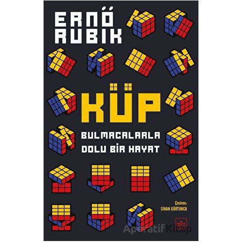Küp: Bulmacalarla Dolu Bir Hayat - Ernö Rubik - İthaki Yayınları