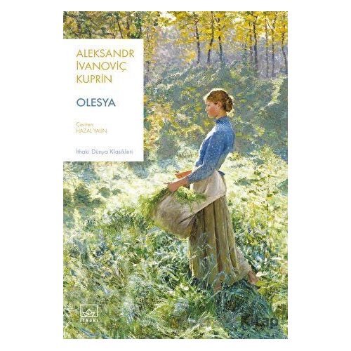 Olesya - Aleksandr İvanoviç Kuprin - İthaki Yayınları