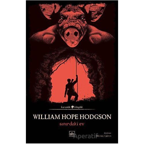 Sınırdaki Ev - William Hope Hodgson - İthaki Yayınları