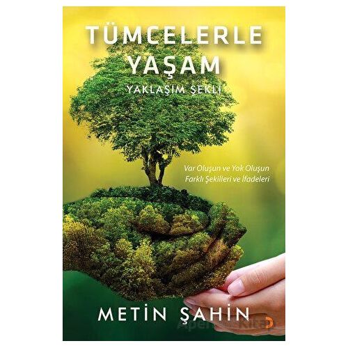 Tümcelerle Yaşam - Metin Şahin - Cinius Yayınları