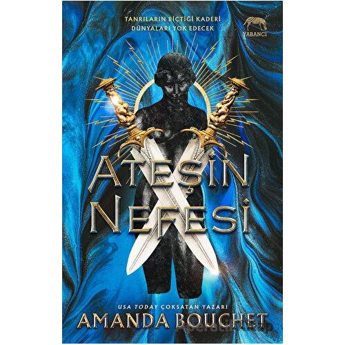 Ateşin Nefesi - Amanda Bouchet - Yabancı Yayınları