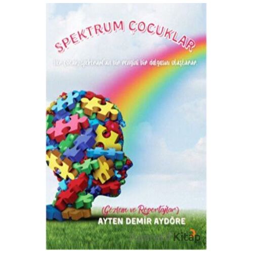 Spektrum Çocuklar - Ayten Demir Aydöre - Cinius Yayınları