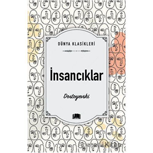 İnsancıklar - Fyodor Mihayloviç Dostoyevski - Ema Kitap