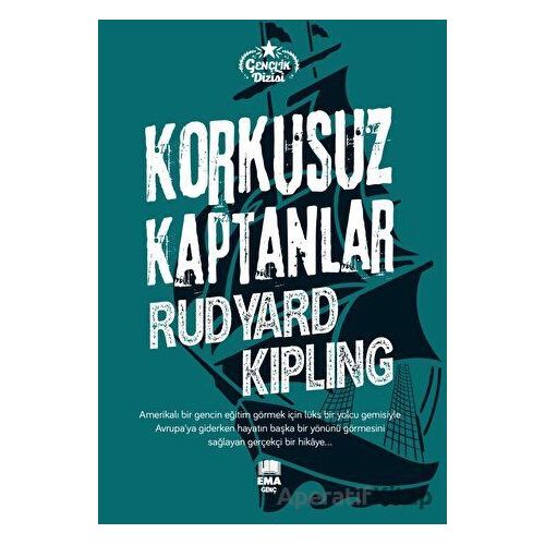 Korkusuz Kaptanlar - Joseph Rudyard Kipling - Ema Genç