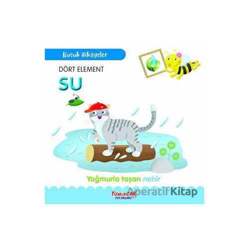 Dört Element Su - Kolektif - Yumurcak Yayınları