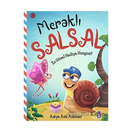 Meraklı Salsal 5: En Güzel Hediye Hangisi? - Asiye Aslı Aslaner - Timaş Çocuk