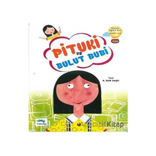 Pituki ve Bulut Bubi - Salih Zengin - Turkuvaz Çocuk