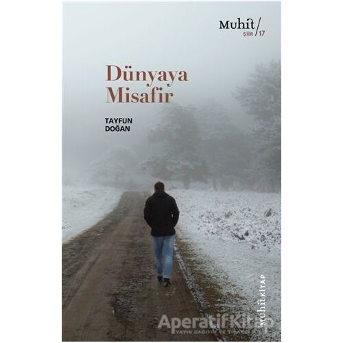 Dünyaya Misafir - Tayfun Doğan - Muhit Kitap