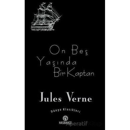 On Beş Yaşında Bir Kaptan - Jules Verne - Hasbahçe