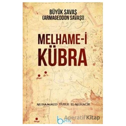 Melhame-i Kübra Büyük Savaş - Muhammed Yusuf el-Muhacir - Beka Yayınları