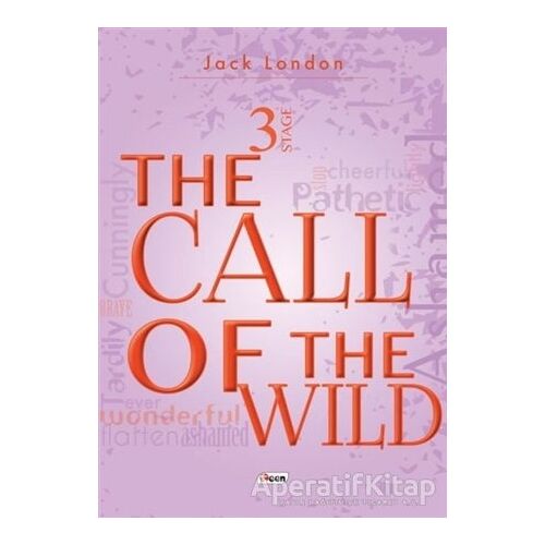 The Call Of The Wild Stage 3 - Jack London - Teen Yayıncılık