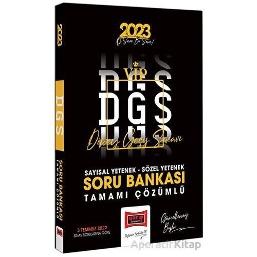 Yargı 2023 DGS Sayısal-Sözel Yetenek Tamamı Çözümlü Soru Bankası