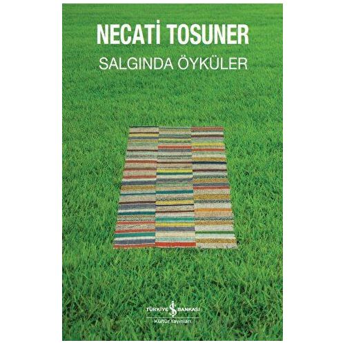 Salgında Öyküler - Necati Tosuner - İş Bankası Kültür Yayınları