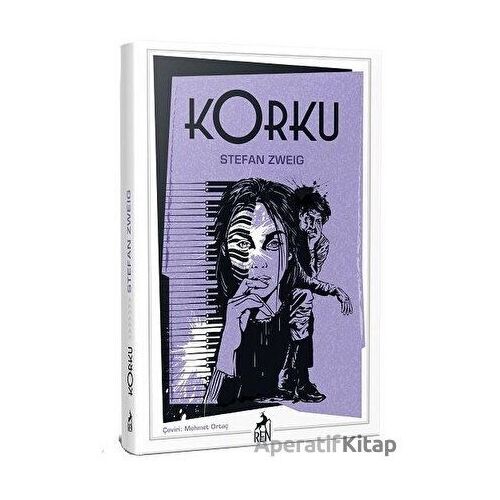 Korku - Stefan Zweig - Ren Kitap