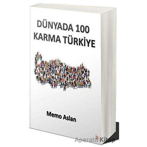 Dünyada 100 Karma Türkiye - Memo Aslan - Cinius Yayınları