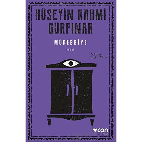 Mürebbiye (Açıklamalı Orijinal Metin) - Hüseyin Rahmi Gürpınar - Can Yayınları