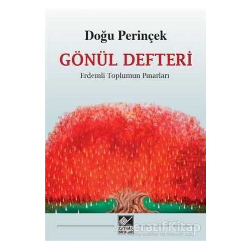 Gönül Defteri - Doğu Perinçek - Kaynak Yayınları