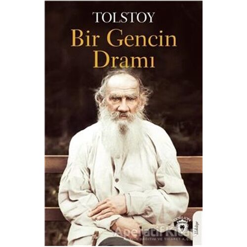 Bir Gencin Dramı - Lev Nikolayeviç Tolstoy - Dorlion Yayınları