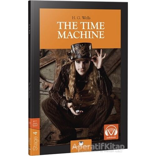 The Time Machine - Stage 4 - İngilizce Hikaye - H. G. Wells - MK Publications