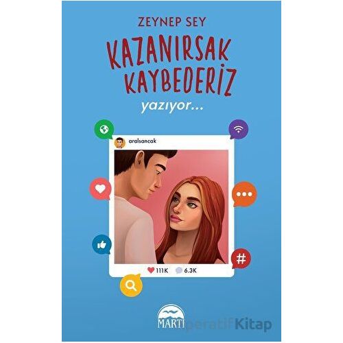 Kazanırsak Kaybederiz 2 - Yazıyor - Zeynep Sey - Martı Yayınları