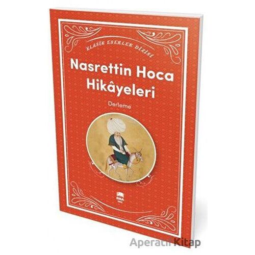 Nasrettin Hoca Hikayeleri - Derleme - Ema Genç