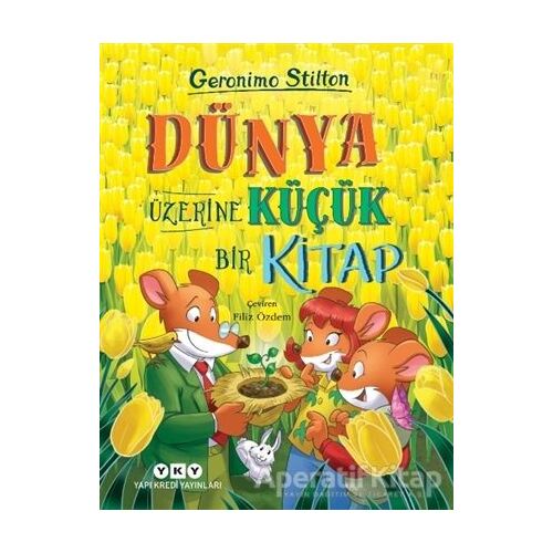 Dünya Üzerine Küçük Bir Kitap - Geronimo Stilton - Yapı Kredi Yayınları