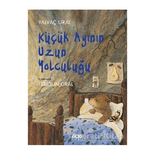 Küçük Ayının Uzun Yolculuğu - Yalvaç Ural - Yapı Kredi Yayınları