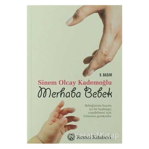 Merhaba Bebek - Sinem Olcay Kademoğlu - Remzi Kitabevi