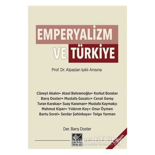 Emperyalizm ve Türkiye - Mustafa Gazalcı - Kaynak Yayınları