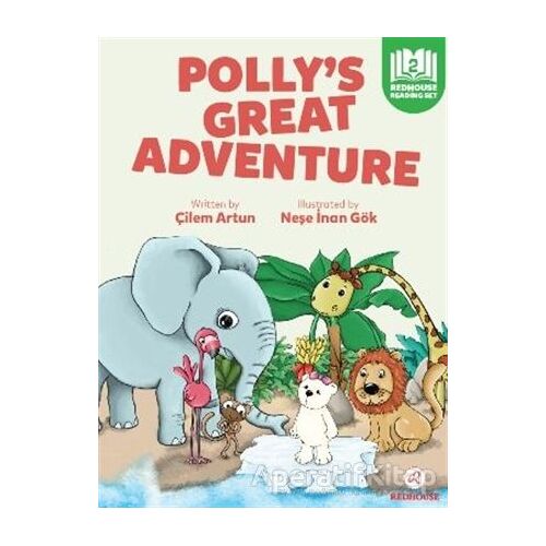 Polly’s Great Adventure - Çilem Artun - Redhouse Kidz Yayınları