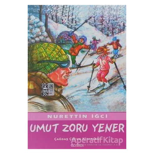 Umut Zoru Yener - Nurettin İğci - Özyürek Yayınları