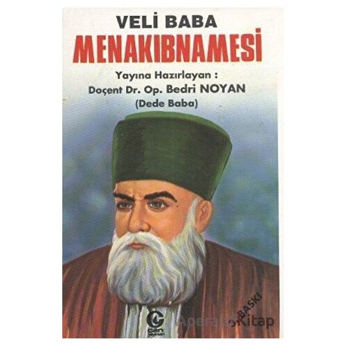 Veli Baba Menakıbnamesi - Bedri Noyan - Can Yayınları (Ali Adil Atalay)