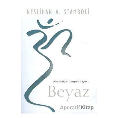 Beyaz - Neslihan A. Stamboli - Cinius Yayınları