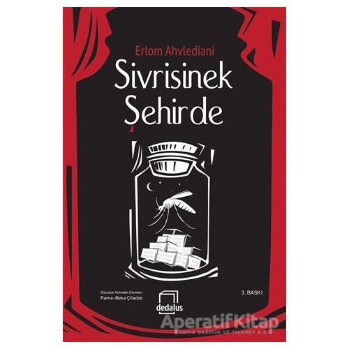 Sivrisinek Şehirde - Erlom Ahvlediani - Dedalus Kitap
