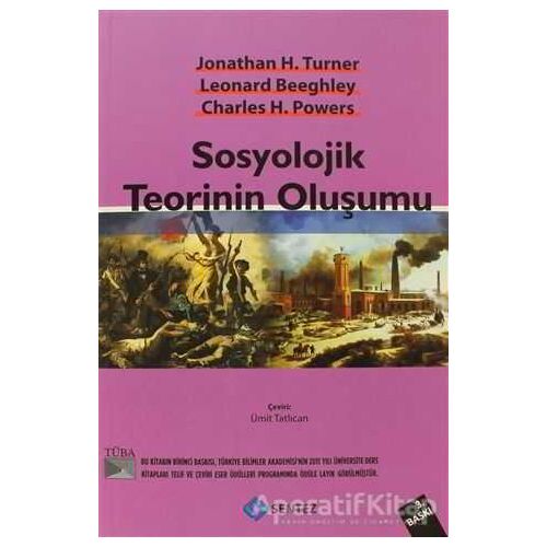 Sosyolojik Teorinin Oluşumu - Charles H. Powers - Sentez Yayınları