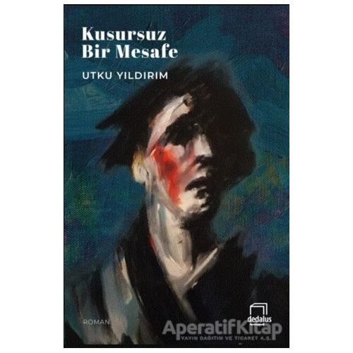 Kusursuz Bir Mesafe - Utku Yıldırım - Dedalus Kitap