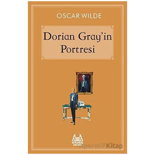 Dorian Gray’in Portresi - Oscar Wilde - Arkadaş Yayınları
