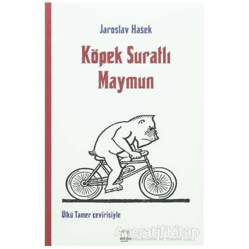 Köpek Suratlı Maymun - Jaroslav Hasek - Dedalus Kitap