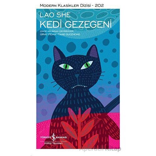Kedi Gezegeni - Lao She - İş Bankası Kültür Yayınları