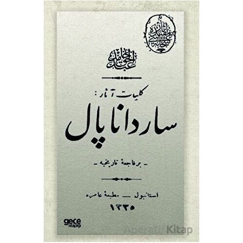 Sardanapal - Abdülhak Hamit Tarhan - Gece Kitaplığı