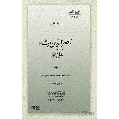 Nasirüddin Şah - Süleyman Nazif - Gece Kitaplığı