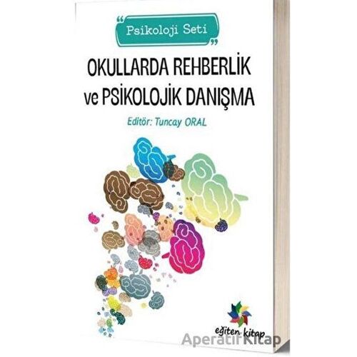 Okullarda Rehberlik ve Psikolojik Danışma Psikoloji Seti - Kolektif - Eğiten Kitap