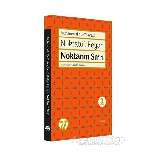 Noktatü’l Beyan - Noktanın Sırrı - Seyyid Muhammed Nurul-Arabi - Büyüyen Ay Yayınları