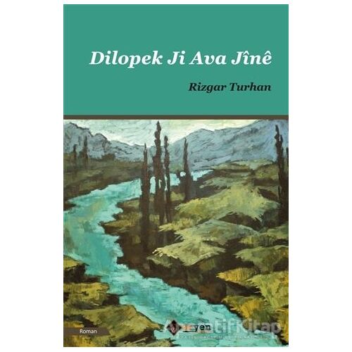 Dilopek Ji Ava Jine - Rizgar Turhan - Aryen Yayınları