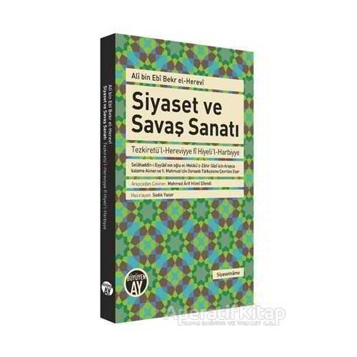 Siyaset ve Savaş Sanatı - Ali bin Ebi Bekr el-Herevi - Büyüyen Ay Yayınları