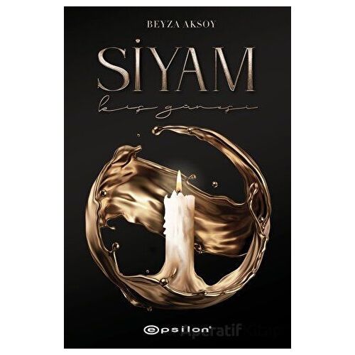 Siyam - Beyza Aksoy - Epsilon Yayınevi