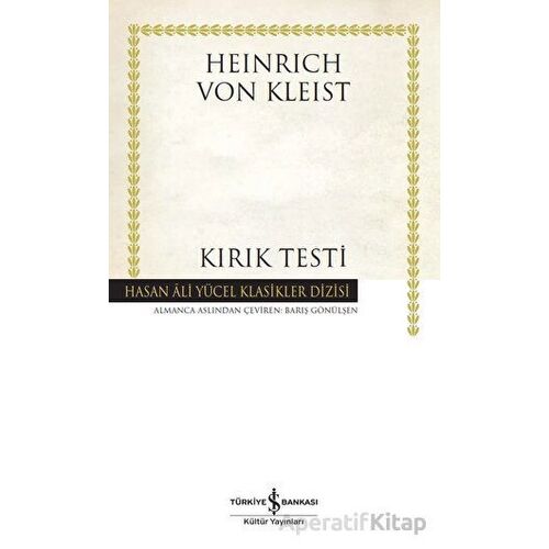 Kırık Testi - Heinrich von Kleist - İş Bankası Kültür Yayınları