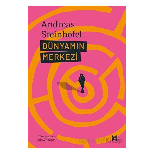 Dünyamın Merkezi - Andreas Steinhöfel - Delidolu